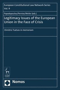 bokomslag Legitimacy Issues of the European Union in the Face of Crisis