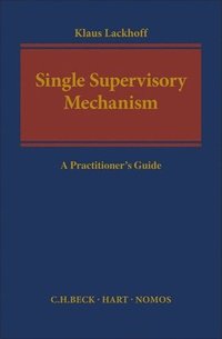 bokomslag Single Supervisory Mechanism