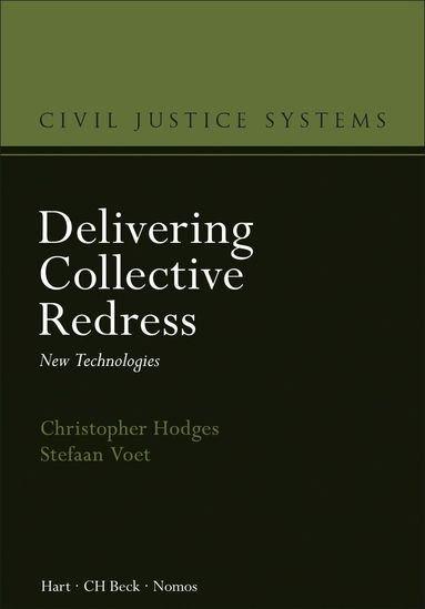 Christopher Hodges, Stefaan Voet, Christopher Hodges - Delivering Collective Redress, Inbunden