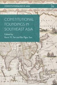 bokomslag Constitutional Foundings in Southeast Asia