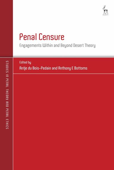 Antje du Bois-Pedain, Anthony E Bottoms - Penal Censure, Inbunden