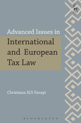 Advanced Issues in International and European Tax Law 1