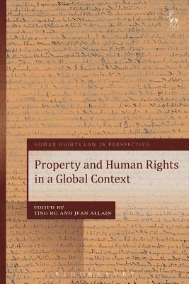 Property and Human Rights in a Global Context 1