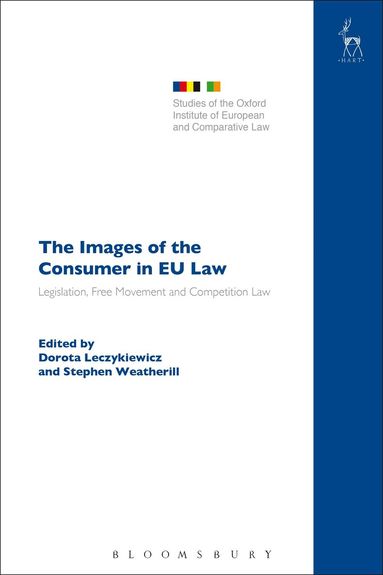 Dorota Leczykiewicz, Stephen Weatherill - Images of the Consumer in EU Law, Häftad