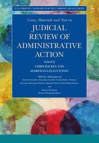 bokomslag Cases, Materials and Text on Judicial Review of Administrative Action