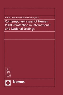 Contemporary Issues of Human Rights Protection in International and National Settings 1