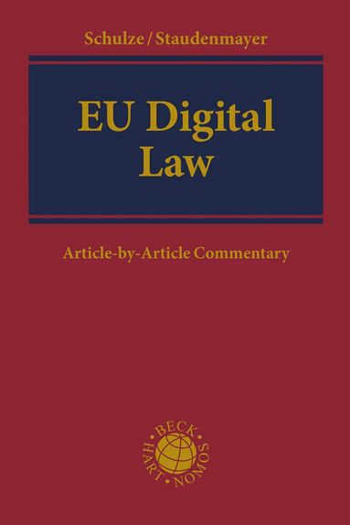 Reiner Schulze, Dirk Staudenmayer - EU Digital Law, Inbunden