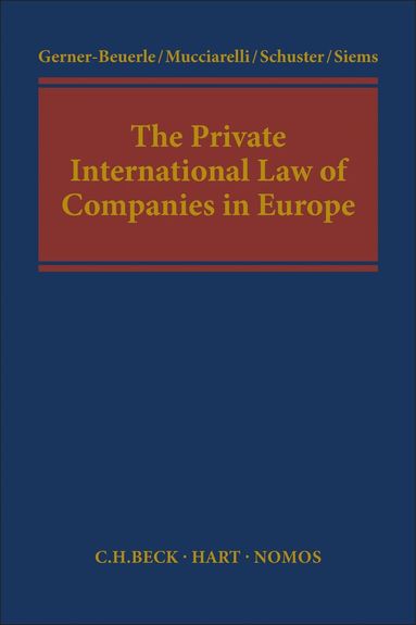 Carsten Gerner-Beuerle, Federico M Mucciarelli, Edmund-Philipp Schuster, Mathias Siems - Private International Law of Companies in Europe, Inbunden