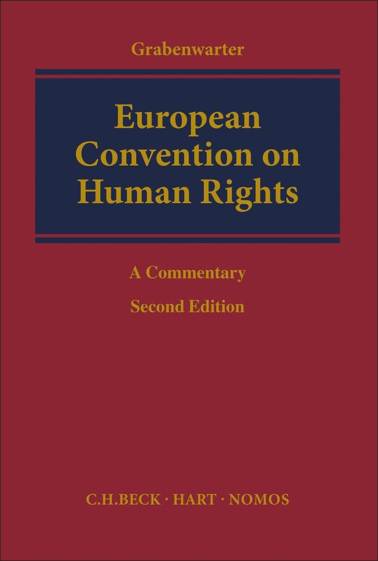 Christoph Grabenwarter, Christoph (Vienna University of Economics and Business) Grabenwarter - European Convention on Human Rights, Inbunden