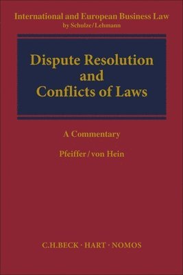 Dispute Resolution and Conflict of Laws 1