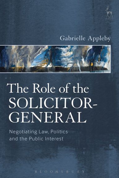 Gabrielle Appleby - Role of the Solicitor-General, Häftad