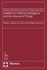 bokomslag Liability for Artificial Intelligence and the Internet of Things