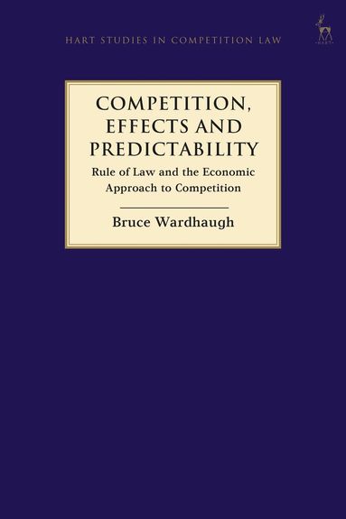 Bruce Wardhaugh - Competition, Effects and Predictability, Inbunden