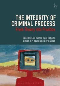 bokomslag The Integrity of Criminal Process