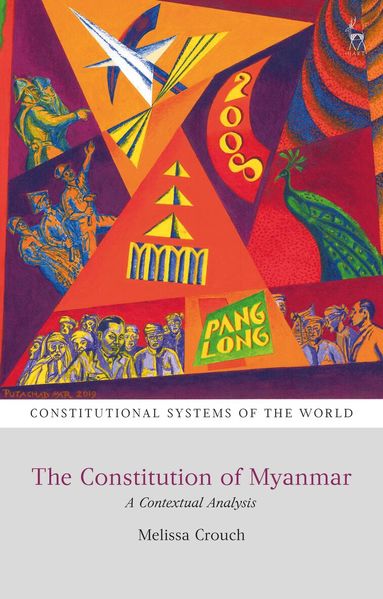 Melissa Crouch, Peter Leyland - Constitution of Myanmar, Inbunden