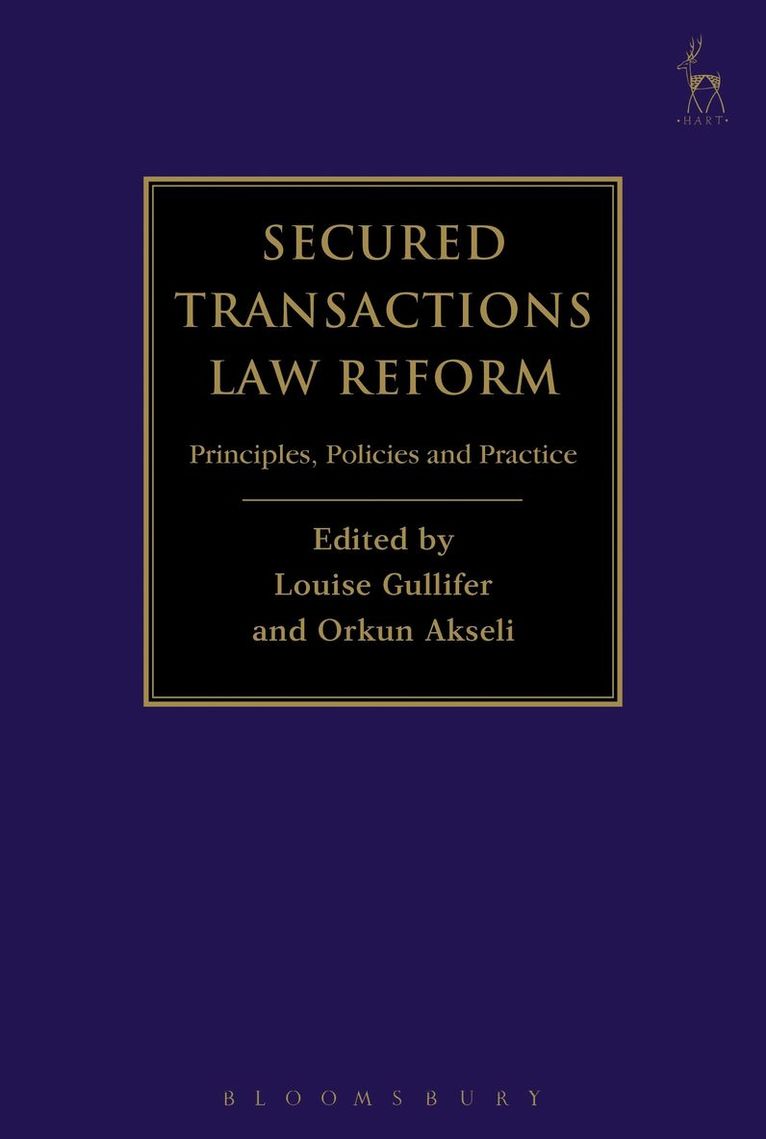 Louise Gullifer, Orkun Akseli - Secured Transactions Law Reform, Häftad