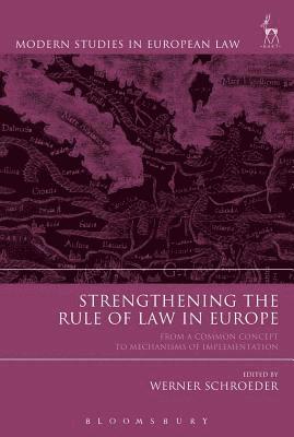 Strengthening the Rule of Law in Europe 1