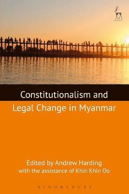 Andrew Harding, Khin Khin Oo - Constitutionalism and Legal Change in Myanmar, Häftad