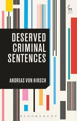 Deserved Criminal Sentences 1