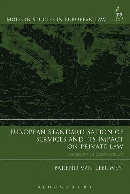 bokomslag European Standardisation of Services and its Impact on Private Law