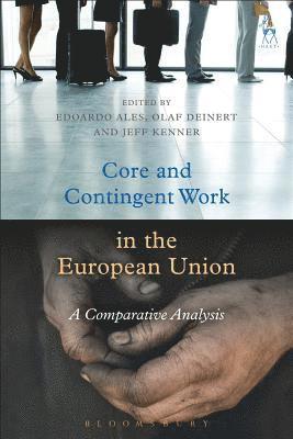Core and Contingent Work in the European Union 1