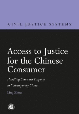 Access to Justice for the Chinese Consumer 1