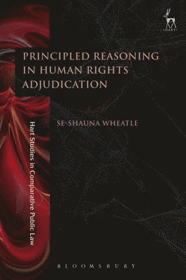 Principled Reasoning in Human Rights Adjudication 1