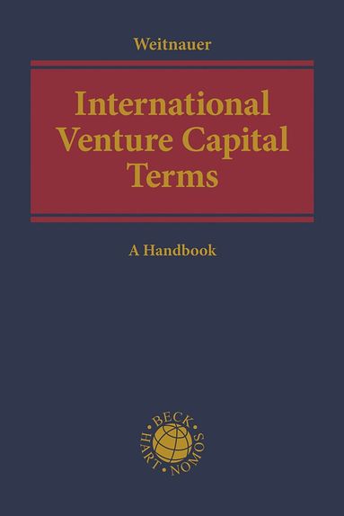 Wolfgang Weitnauer - International Venture Capital Terms, Inbunden