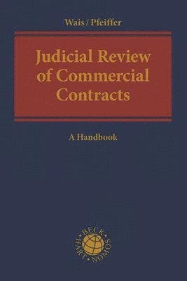 Judicial Review of Commercial Contracts 1