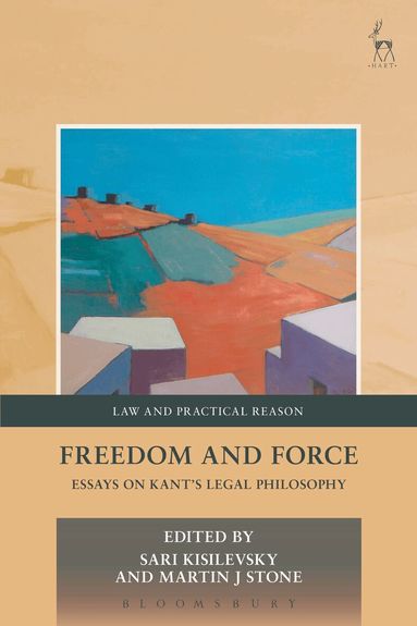 Sari Kisilevsky, Martin J Stone - Freedom and Force, Häftad