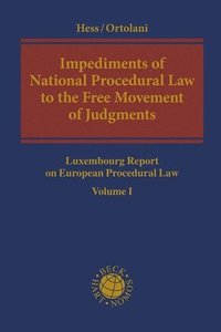 bokomslag Impediments of National Procedural Law to  the Free Movement of Judgments
