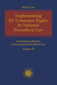 bokomslag Implementing  EU Consumer Rights by National Procedural Law