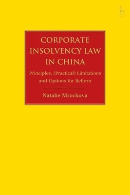 bokomslag Corporate Bankruptcy Law in China