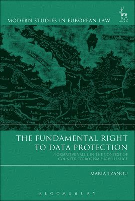 The Fundamental Right to Data Protection 1