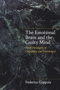 bokomslag Emotional Brain and the Guilty Mind