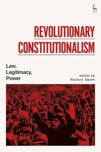 bokomslag Revolutionary Constitutionalism