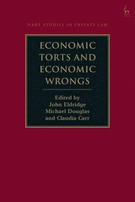 Economic Torts and Economic Wrongs 1