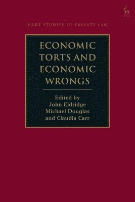 Economic Torts and Economic Wrongs 1