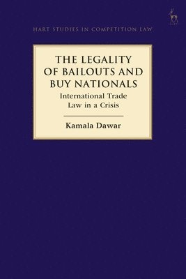 bokomslag The Legality of Bailouts and Buy Nationals