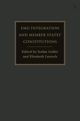 EMU Integration and Member States Constitutions 1