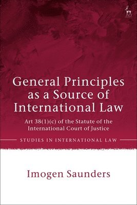 General Principles as a Source of International Law 1