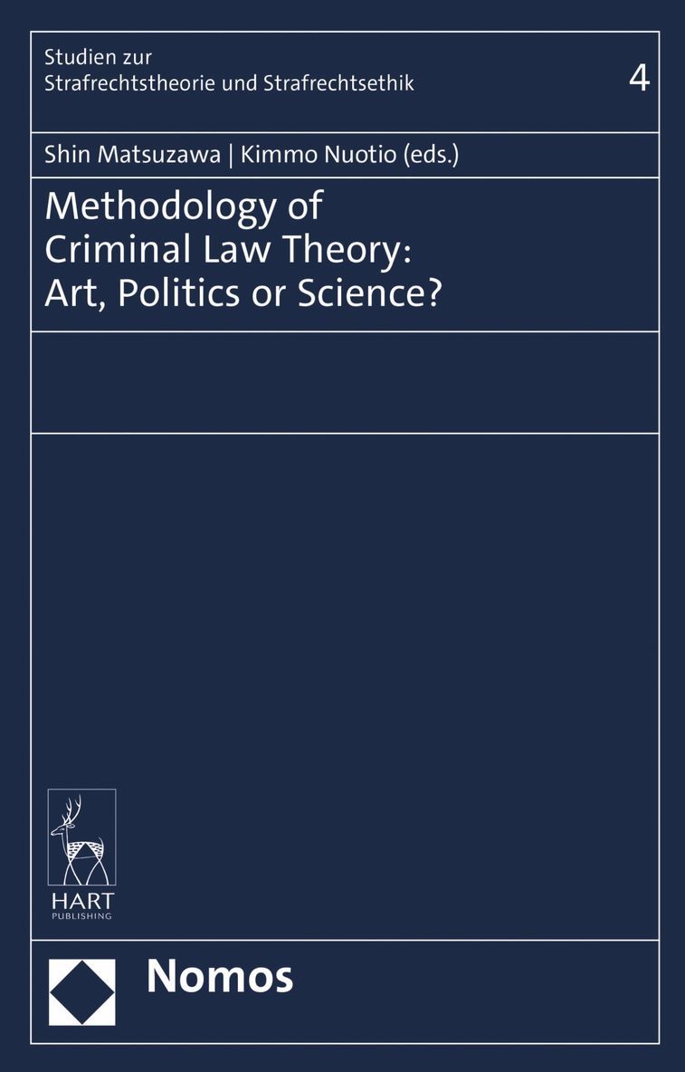 Shin Matsuzawa, Kimmo Nuotio - Methodology of Criminal Law Theory, Inbunden