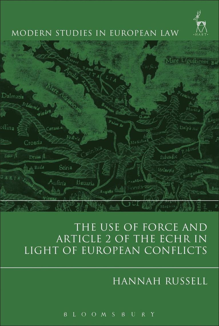 The Use of Force and Article 2 of the ECHR in Light of  European Conflicts 1