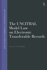 bokomslag The UNCITRAL Model Law on Electronic Transferable Records