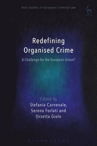 bokomslag Redefining Organised Crime: A Challenge for the European Union?