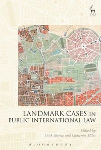 bokomslag Landmark Cases in Public International Law