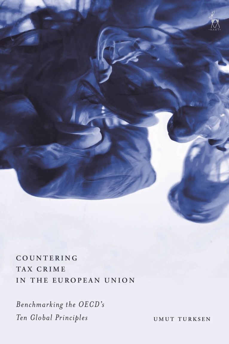 Countering Tax Crime in the European Union 1