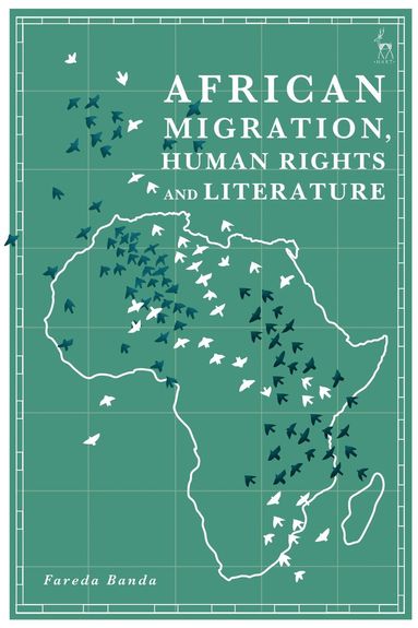 bokomslag African Migration, Human Rights and Literature