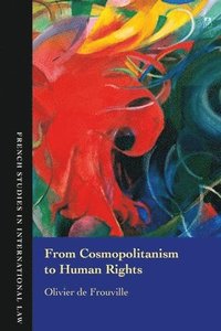 bokomslag From Cosmopolitanism to Human Rights