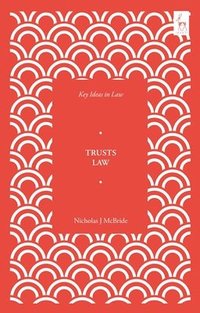 bokomslag Key Ideas in Trusts Law